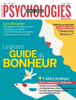Psychologies Hors-Série N°29 du 06 mai 2015 à télécharger sur iPad