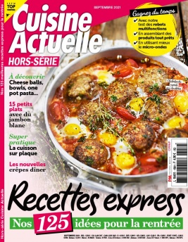 Cuisine Actuelle Hors Série 20 août 2021 Cuisine Actuelle Hors-Série Pas Cher avec le kiosque ePresse.fr