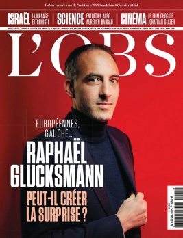 L'Obs 3095 (25/01/2024) : Européennes, gauche... Raphaël Glucksmann peut-il créer la surprise ?