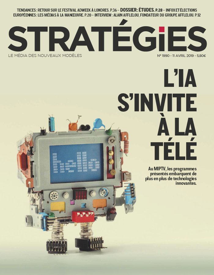 Stratégies 11 avril 2019 Stratégies N°1990 du 11 avril 2019 à télécharger sur iPad