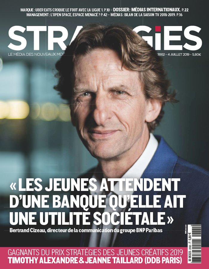 Stratégies 04 juillet 2019 Stratégies N°2002 du 04 juillet 2019 à télécharger sur iPad