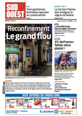 Sud Ouest 31 octobre 2020 Sud Ouest N°20201031 du 31 octobre 2020 à télécharger sur iPad