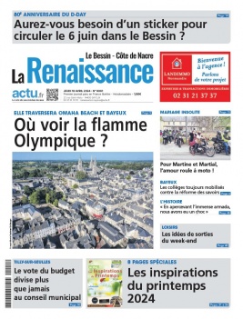 Lisez La Renaissance - Le Bessin du 18 avril 2024 sur ePresse.fr