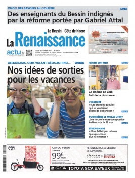 Lisez La Renaissance - Le Bessin du 29 février 2024 sur ePresse.fr