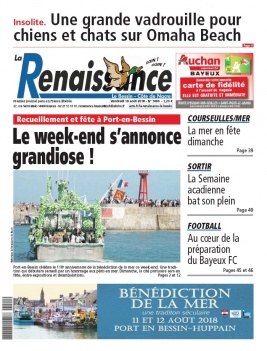 La Renaissance - Le Bessin N°7686 du 10 août 2018 à télécharger sur iPad