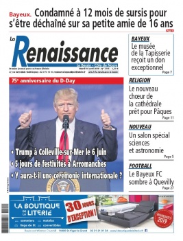 La Renaissance - Le Bessin N°7755 du 16 avril 2019 à télécharger sur iPad