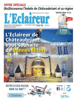 L'Eclaireur de Chateaubriant N°3642 du 06 décembre 2019 à télécharger sur iPad