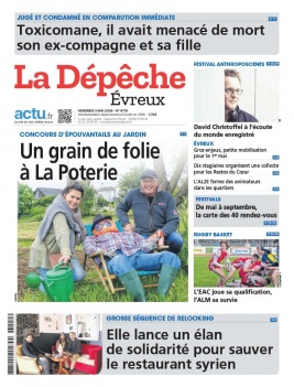 Lisez La Dépêche - Evreux du 03 mai 2024 sur ePresse.fr