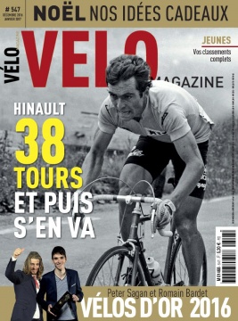 Vélo Magazine N°547 du 01 décembre 2016 à télécharger sur iPad
