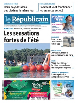 Le Républicain Lot et Garonne N°3969 du 29 juillet 2021 à télécharger sur iPad