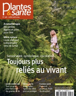 Lisez Plantes & Santé du 01 juillet 2024 sur ePresse.fr
