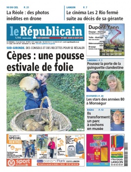 Le Républicain Sud Gironde N°3868 du 22 août 2019 à télécharger sur iPad