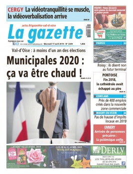La Gazette du Val d'Oise N°2249 du 17 avril 2019 à télécharger sur iPad