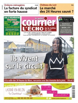 Le Petit Courrier L'Echo de la Vallée du Loir N°3467 du 07 juin 2019 à télécharger sur iPad