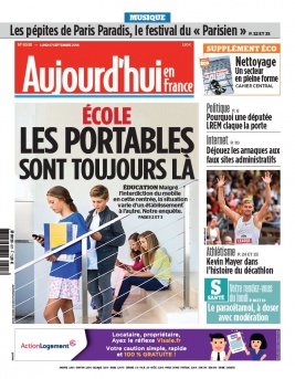 Aujourd'hui en France N°6148 du 17 septembre 2018 à télécharger sur iPad