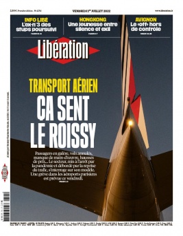 Libération N°12761 du 01 juillet 2022 à télécharger sur iPad