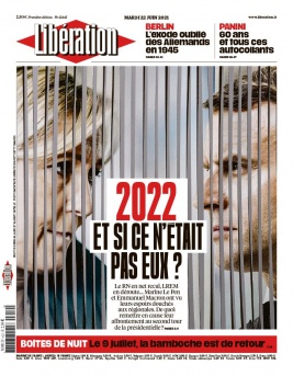 Libération N°12445 du 22 juin 2021 à télécharger sur iPad