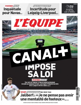 L'Equipe 05 février 2021 L'Equipe N°24284 du 05 février 2021 à télécharger sur iPad