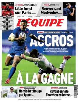 L'Equipe 23 novembre 2020 L'Equipe N°24224 du 23 novembre 2020 à télécharger sur iPad