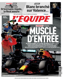 L'Equipe 06 juillet 2020 L'Equipe N°24084 du 06 juillet 2020 à télécharger sur iPad