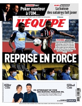 L'Equipe 17 mai 2020 L'Equipe N°24034 du 17 mai 2020 à télécharger sur iPad