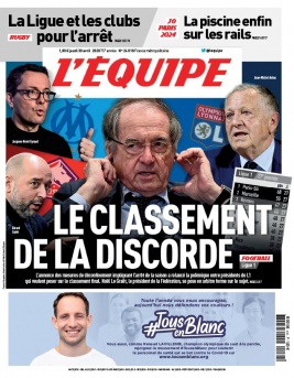L'Equipe 30 avril 2020 L'Equipe N°24018 du 30 avril 2020 à télécharger sur iPad