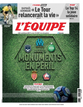 L'Equipe 30 mars 2020 L'Equipe N°23987 du 30 mars 2020 à télécharger sur iPad