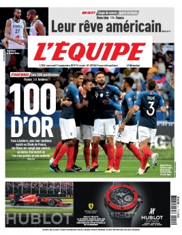 L'Equipe 11 septembre 2019 L'Equipe N°23786 du 11 septembre 2019 à télécharger sur iPad