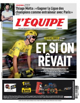 L'Equipe 18 juillet 2019 L'Equipe N°23731 du 18 juillet 2019 à télécharger sur iPad