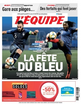 L'Equipe 27 juin 2019 L'Equipe N°23710 du 27 juin 2019 à télécharger sur iPad