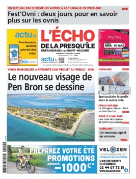 Lisez L'Echo de la Presqu'île - Presqu'ile Guérandaise du 17 mai 2024 sur ePresse.fr