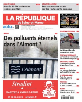 Lisez La République de Seine et Marne - Melun du 29 avril 2024 sur ePresse.fr