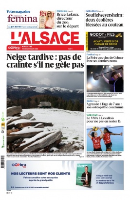 Lisez L'Alsace - Mulhouse du 19 avril 2024 sur ePresse.fr