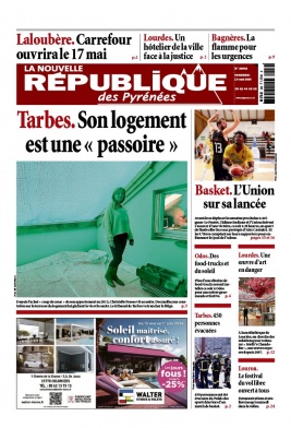 La Nouvelle République des Pyrénées N°20240510 du 10 mai 2024 à télécharger sur iPad