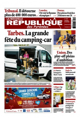 La Nouvelle République des Pyrénées N°20240426 du 26 avril 2024 à télécharger sur iPad