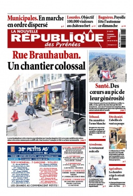 La Nouvelle République des Pyrénées N°20190913 du 13 septembre 2019 à télécharger sur iPad