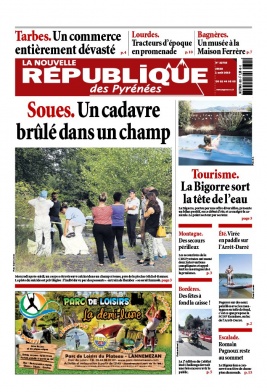 La Nouvelle République des Pyrénées N°20190801 du 01 août 2019 à télécharger sur iPad
