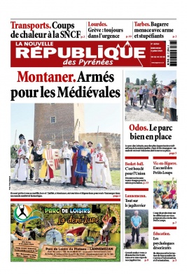 La Nouvelle République des Pyrénées N°20190703 du 03 juillet 2019 à télécharger sur iPad