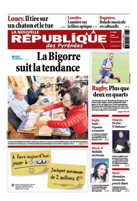 La Nouvelle République des Pyrénées N°22688 du 27 mai 2019 à télécharger sur iPad