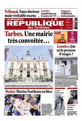La Nouvelle République des Pyrénées N°22664 du 25 avril 2019 à télécharger sur iPad