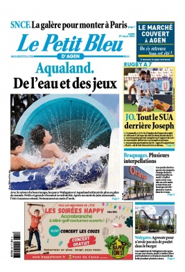 Lisez Le Petit Bleu d'Agen du 27 juillet 2024 sur ePresse.fr