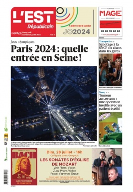 Lisez L'Est Républicain - Nancy du 27 juillet 2024 sur ePresse.fr