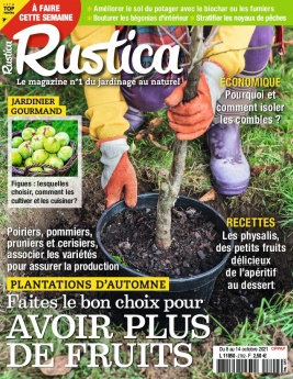 Rustica 08 octobre 2021 Abonnement Rustica Pas Cher avec le BOUQUET À LA CARTE ePresse.fr