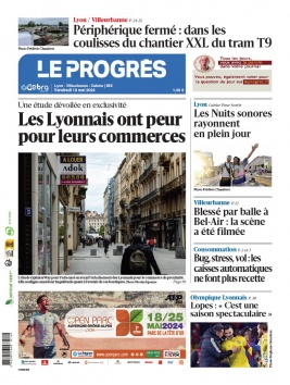 Lisez Le Progrès - Lyon - Villeurbanne - Caluire du 10 mai 2024 sur ePresse.fr