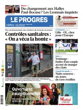 Lisez Le Progrès - Lyon - Villeurbanne - Caluire du 06 mai 2024 sur ePresse.fr