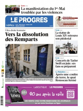 Lisez Le Progrès - Lyon - Villeurbanne - Caluire du 02 mai 2024 sur ePresse.fr