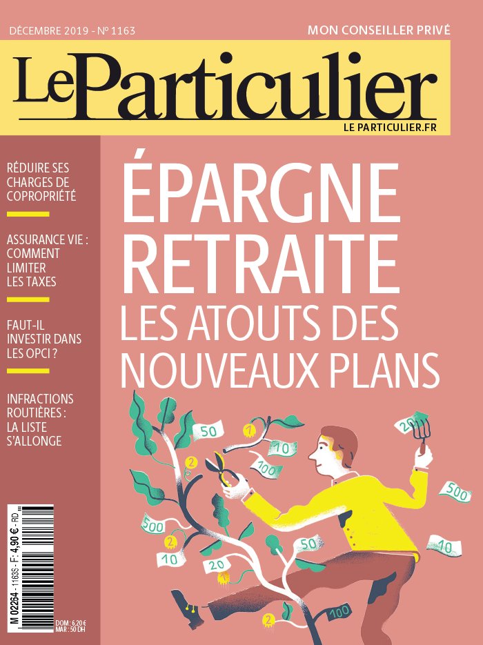 Le Particulier 01 décembre 2019 Abonnement Le Particulier Pas Cher avec le BOUQUET À LA CARTE ePresse.fr