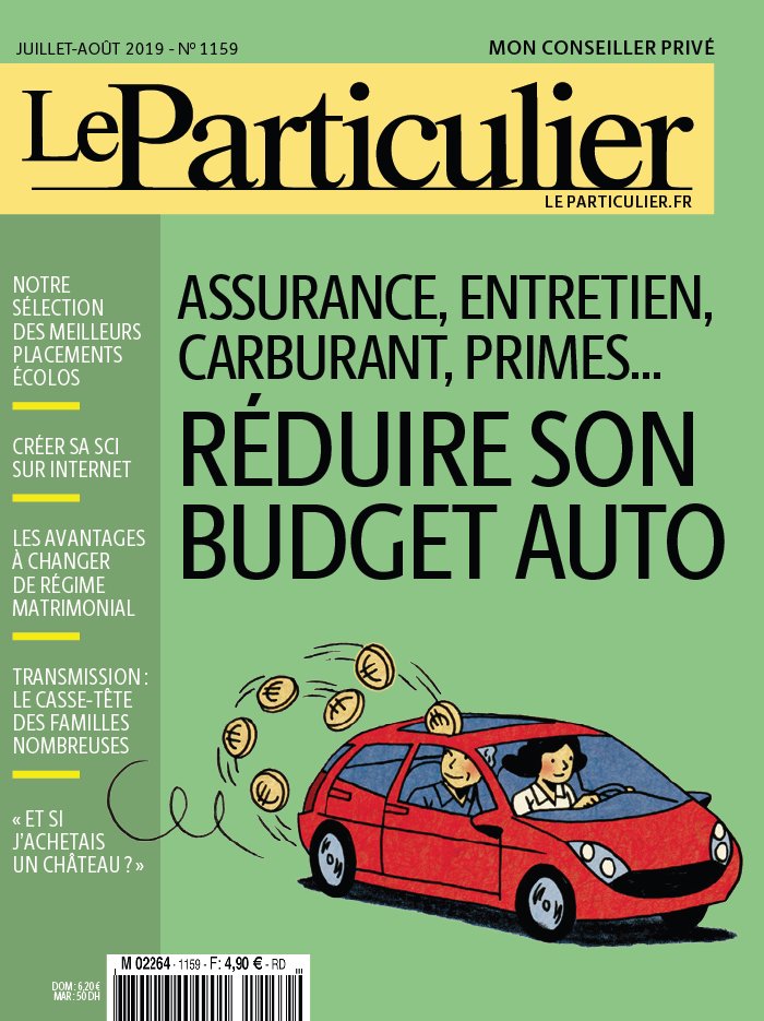 Le Particulier 01 juillet 2019 Abonnement Le Particulier Pas Cher avec le BOUQUET À LA CARTE ePresse.fr