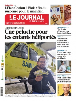Lisez Le Journal de Saône et Loire - Chalon-Sur-Saône du 24 avril 2024 sur ePresse.fr