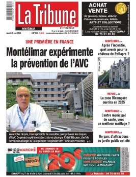 Lisez La Tribune de Montélimar - Montélimar du 16 mai 2024 sur ePresse.fr